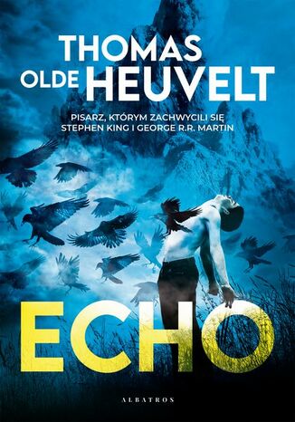 ECHO Thomas Olde-Heuvelt - okladka książki