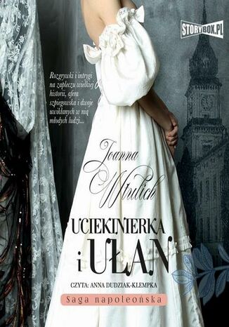 Uciekinierka i ułan Joanna Wtulich - okladka książki