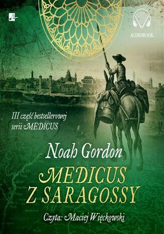 Medicus z Saragossy Noah Gordon - okladka książki