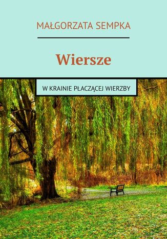 Wiersze Małgorzata Sempka - okladka książki