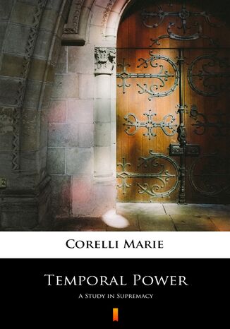 Temporal Power. A Study in Supremacy Marie Corelli - okladka książki