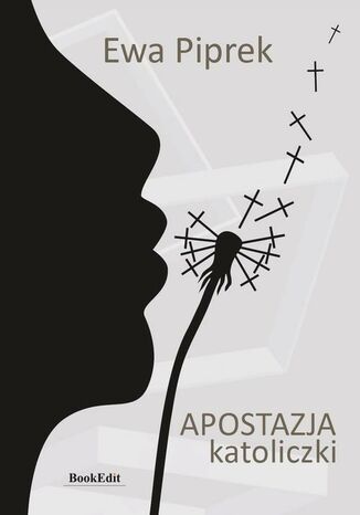 Apostazja katoliczki Ewa Piprek - okladka książki