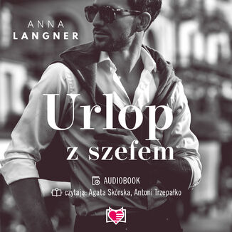 Urlop z szefem. Niegrzeczna kolekcja. Tom 5 Anna Langner - audiobook MP3