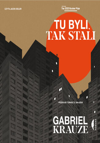 Tu byli, tak stali Gabriel Krauze - audiobook MP3