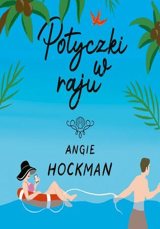 Potyczki w raju Angie Hockman - audiobook MP3