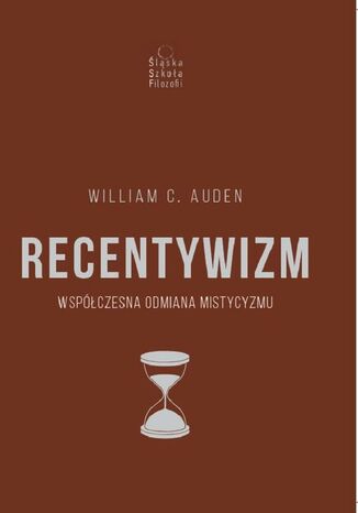 Recentywizm William Auden - okladka książki