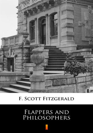 Flappers and Philosophers F. Scott Fitzgerald - okladka książki