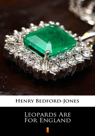 Leopards Are For England Henry Bedford-Jones - okladka książki