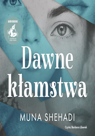 Dawne kłamstwa Muna Shehadi - audiobook MP3