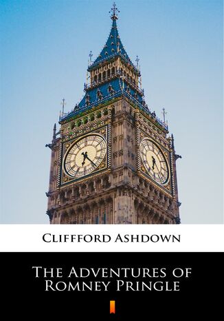 The Adventures of Romney Pringle Cliffford Ashdown - okladka książki