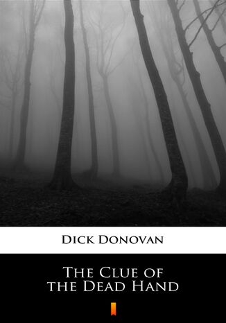 The Clue of the Dead Hand Dick Donovan - okladka książki