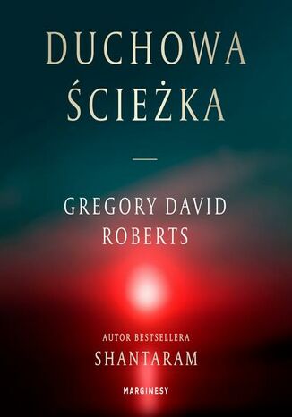 Duchowa Ścieżka Gregory David Roberts - audiobook MP3