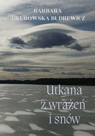 Utkana z wrażeń i snów Barbara Okurowska Budrewicz - okladka książki