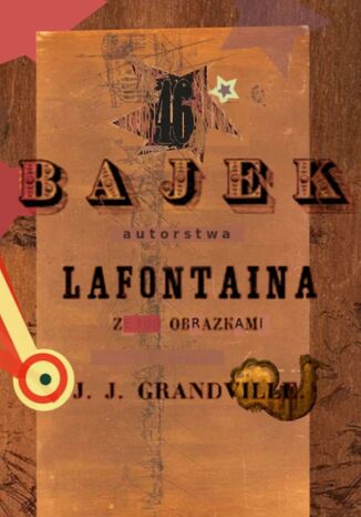 46 bajek autorstwa Lafontaina z obrazkami Jean de La Fontaine - okladka książki