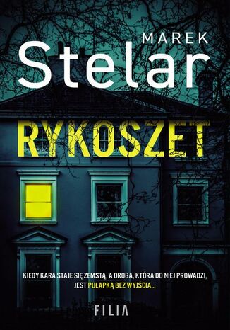 Rykoszet. Krugły i Michalczyk. Tom 1 Marek Stelar - okladka książki