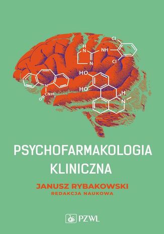 Psychofarmakologia kliniczna Janusz Rybakowski - okladka książki