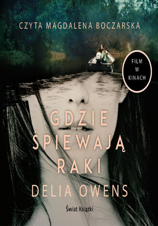 Gdzie śpiewają raki (wydanie filmowe) Delia Owens - okladka książki