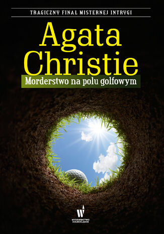 Morderstwo na polu golfowym Agatha Christie - okladka książki