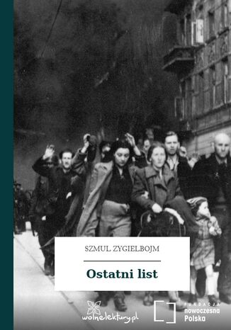 Ostatni list Szmul Zygielbojm - okladka książki