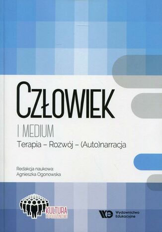 Człowiek i medium Agnieszka Ogonowska - okladka książki