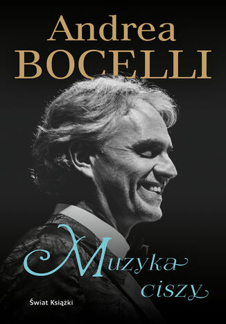 Muzyka ciszy Andrea Bocelli - okladka książki