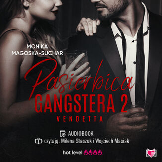 Pasierbica gangstera. Tom 2. Vendetta Monika Magoska-Suchar - audiobook MP3