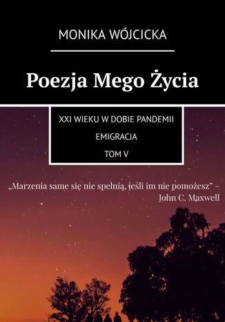 Poezja Mego Życia. Tom 5 Monika Wójcicka - okladka książki