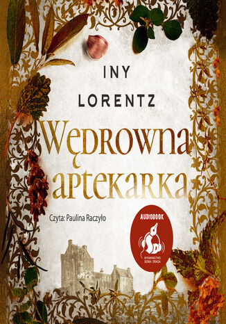 Wędrowna aptekarka Iny Lorentz - audiobook MP3