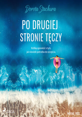 Po drugiej stronie tęczy Dorota Stachura - okladka książki