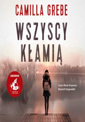 Wszyscy kłamią Camilla Grebe - audiobook MP3