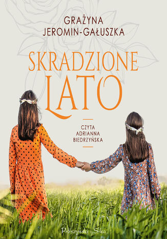 Skradzione lato Grażyna Jeromin-Gałuszka - okladka książki