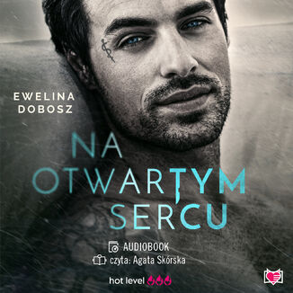 Na otwartym sercu Ewelina Dobosz - audiobook MP3