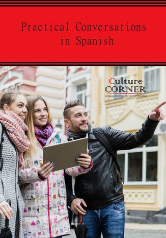 Practical Conversations in Spanish Culture Corner - okladka książki