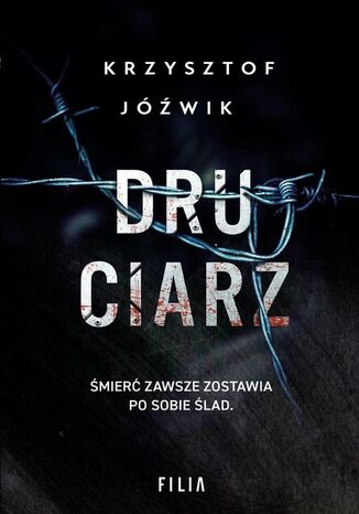 Druciarz Krzysztof Jóźwik - okladka książki