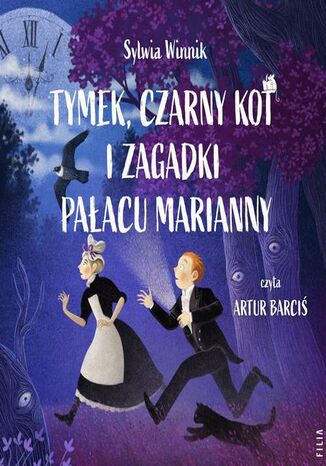 Tymek, Czarny Kot i zagadki Pałacu Marianny Sylwia Winnik - audiobook MP3