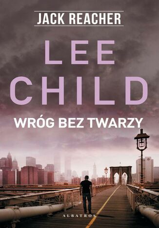 WRÓG BEZ TWARZY Lee Child - okladka książki