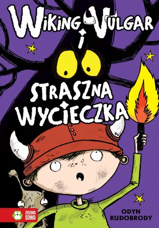 Wiking Vulgar i straszna wycieczka Odyn Rudobrody - okladka książki