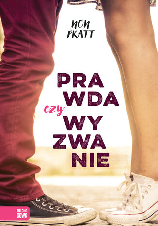 Prawda czy wyzwanie Non Pratt - okladka książki