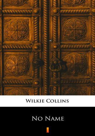 No Name Wilkie Collins - okladka książki