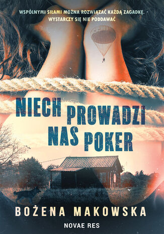 Niech prowadzi nas poker Bożena Makowska - okladka książki