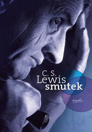 Smutek C.S. Lewis - okladka książki