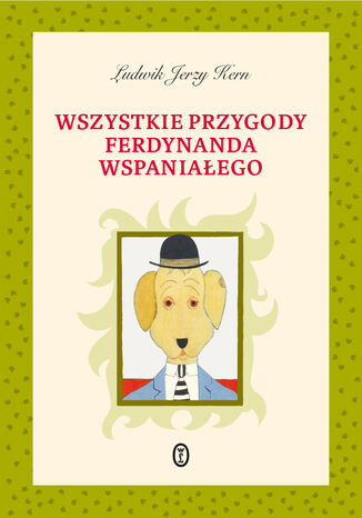 Wszystkie przygody Ferdynanda Wspaniałego Ludwik Jerzy Kern - okladka książki