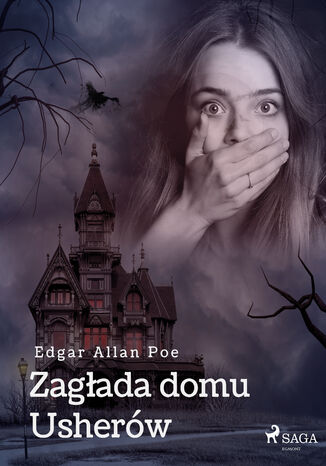 Zagłada domu Usherów Edgar Allan Poe - okladka książki