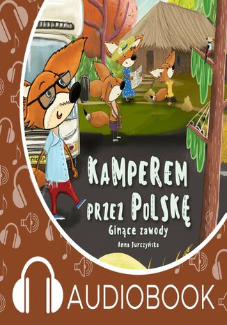 Kamperem przez Polskę. Część 6. Ginące zawody Anna Jurczyńska - okladka książki