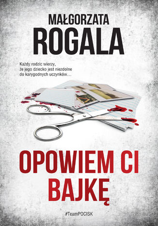 Opowiem Ci bajkę Małgorzata Rogala - okladka książki