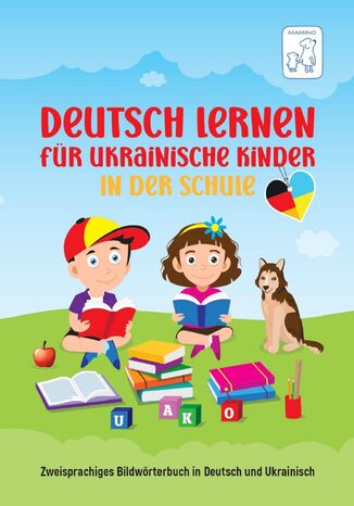 (#1). In der Shule.    .  .: Zweisprachiges Bildwörterbuch in Deutsch und Ukrainisch Praca zbiorowa - okladka książki