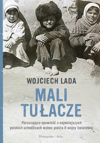 Mali tułacze Wojciech Lada - okladka książki