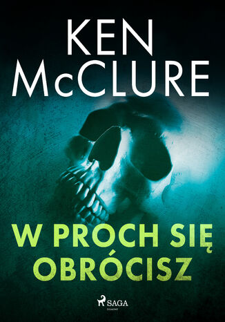 W proch się obrócisz Ken McClure - okladka książki