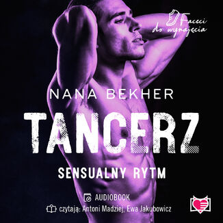 Tancerz. Sensualny rytm. Faceci do wynajęcia. Tom 9 Nana Bekher - audiobook MP3