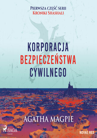 Korporacja Bezpieczeństwa Cywilnego Agatha Magpie - okladka książki